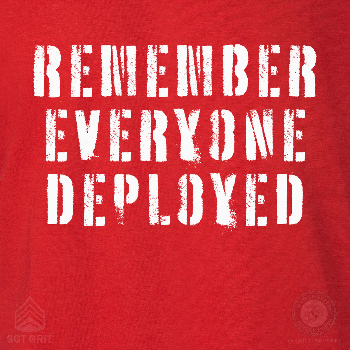 Remember Everyone Deployed Hoodie - SGT GRIT