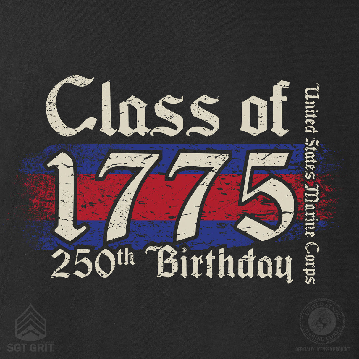USMC 250th Birthday Class of 1775 Long Sleeve Shirt - SGT GRIT