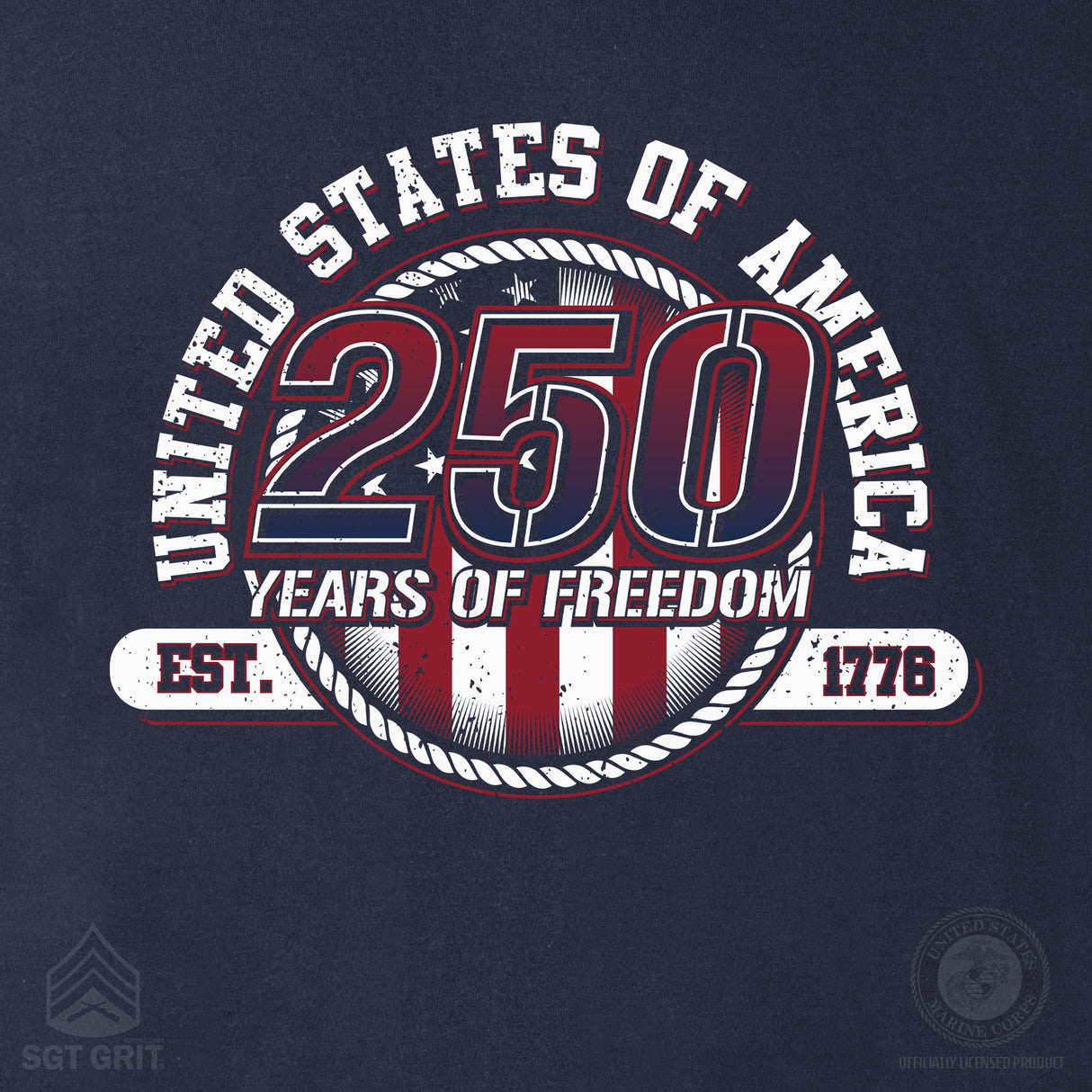 250 Years of Freedom Long Sleeve T-Shirt - Back Design - SGT GRIT