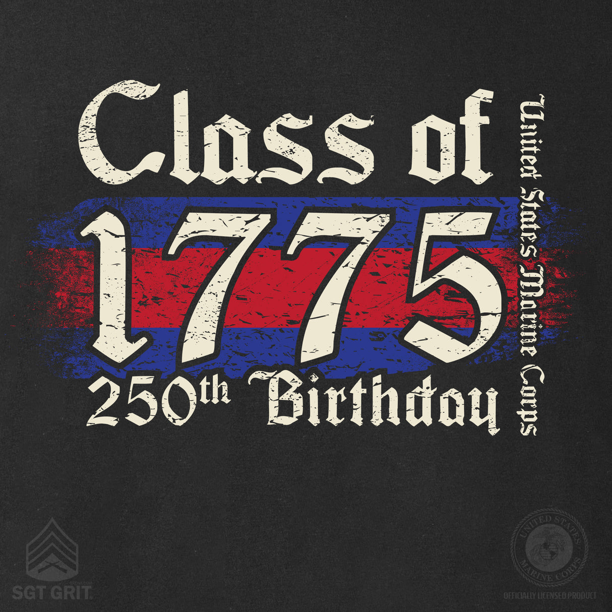 USMC 250th Birthday Class of 1775 Sweatshirt - SGT GRIT
