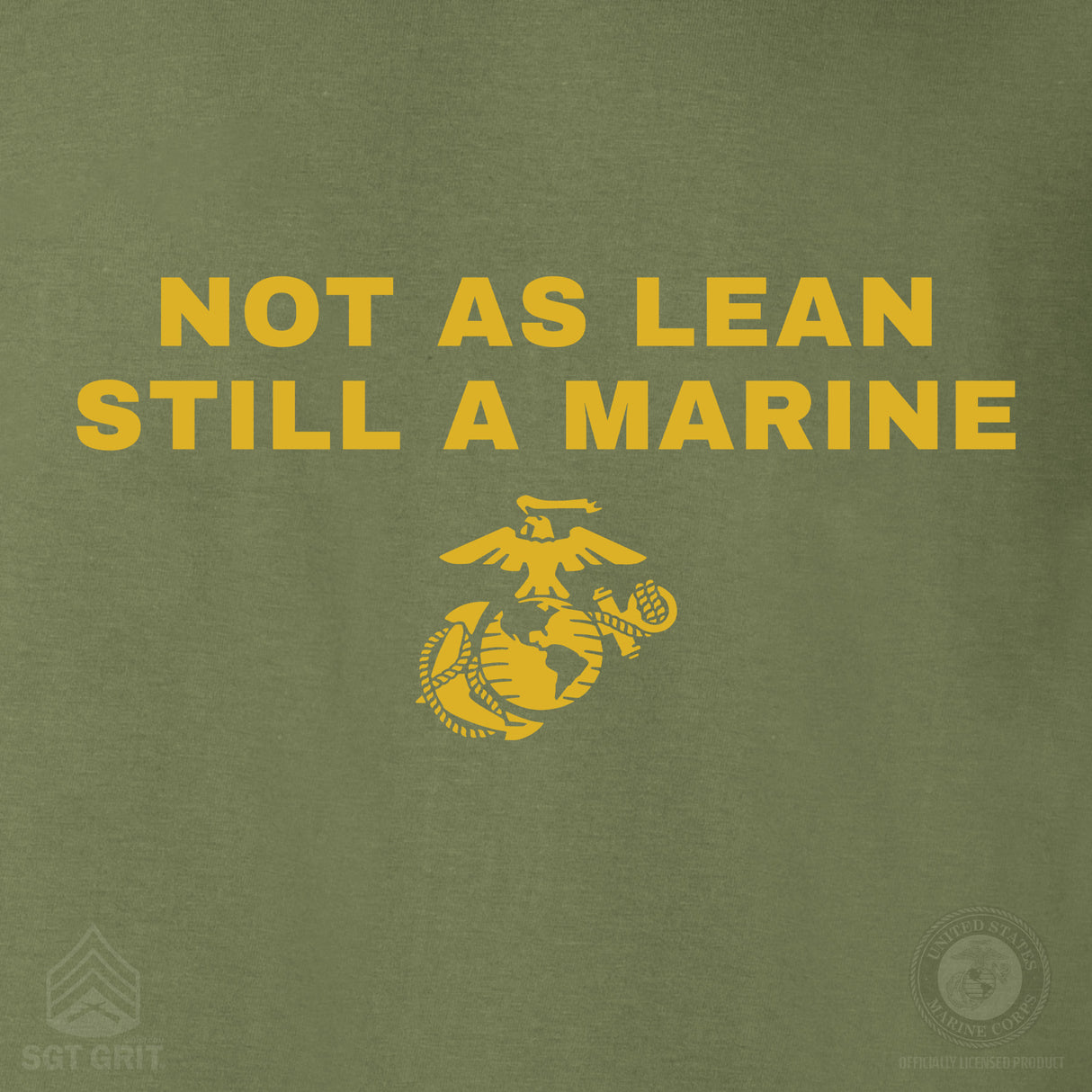 Not As Lean Sweatshirt - SGT GRIT