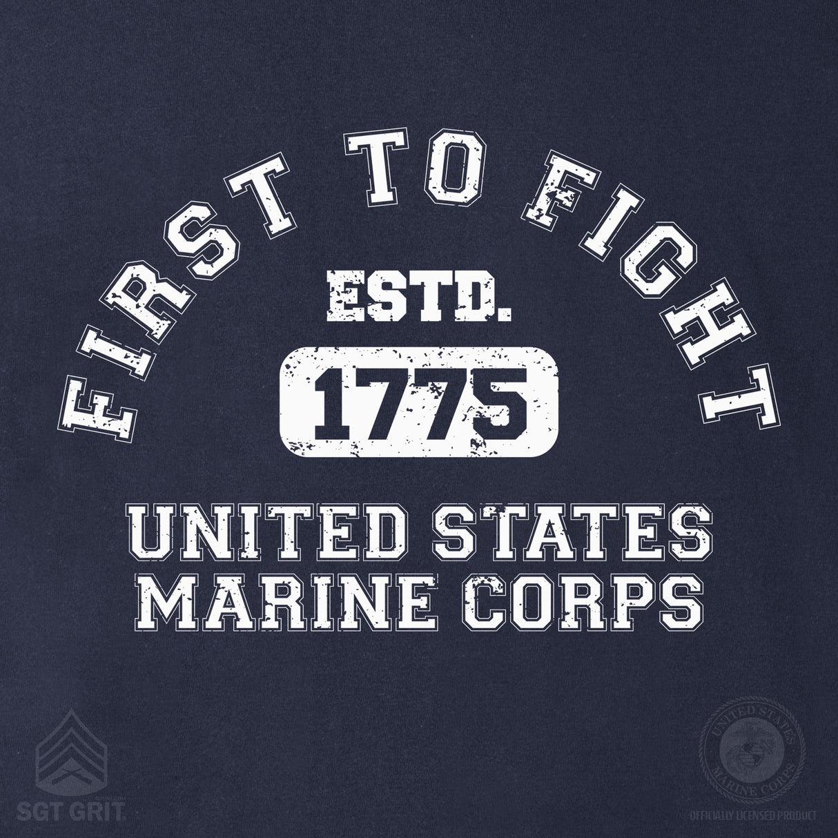 First to Fight Collegiate USMC Sweatshirt - SGT GRIT