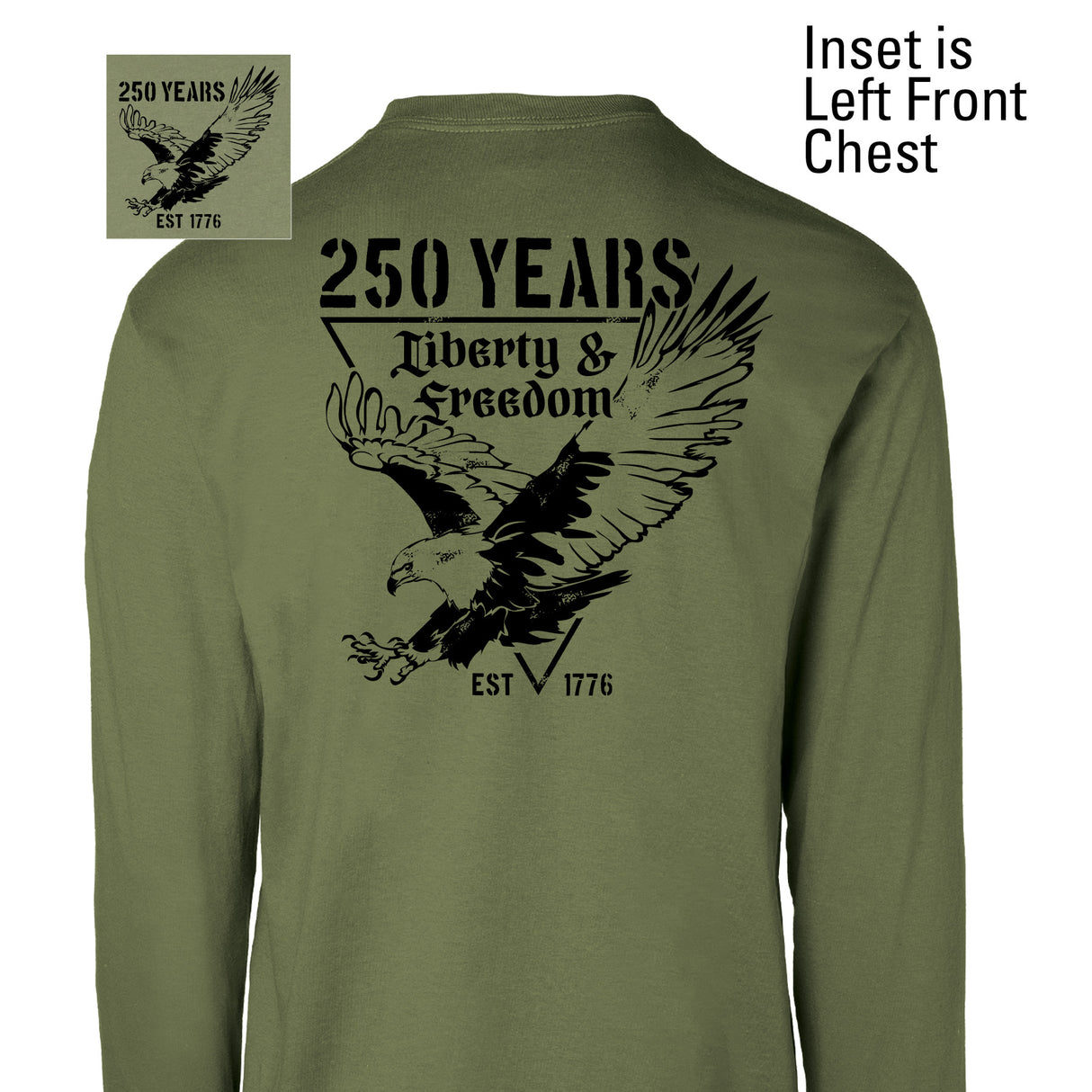 250 Years Eagle Long Sleeve T-Shirt – OD Green - SGT GRIT