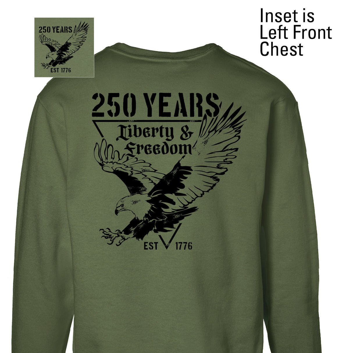 250 Years Eagle Sweatshirt – OD Green - SGT GRIT