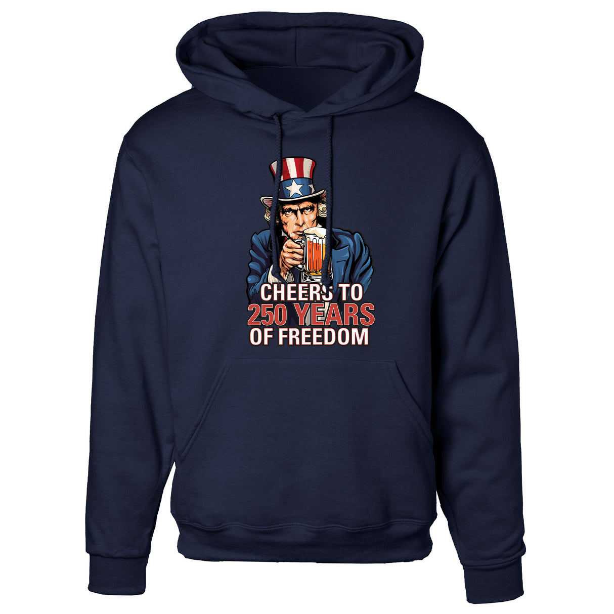 Cheers to 250 Years of Freedom Hoodie - SGT GRIT