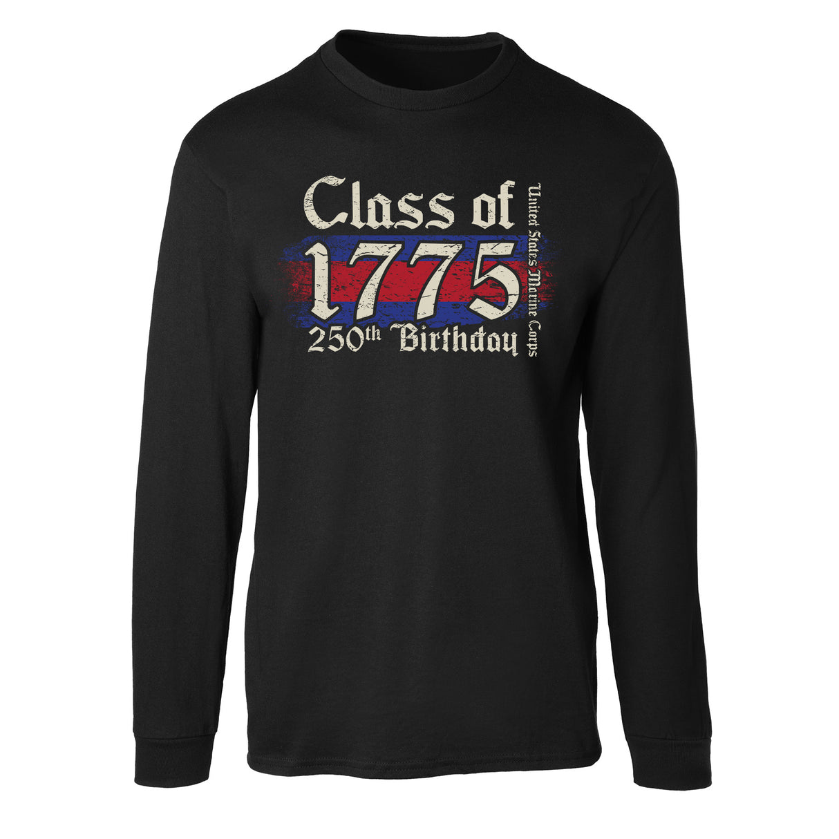 USMC 250th Birthday Class of 1775 Long Sleeve Shirt - SGT GRIT