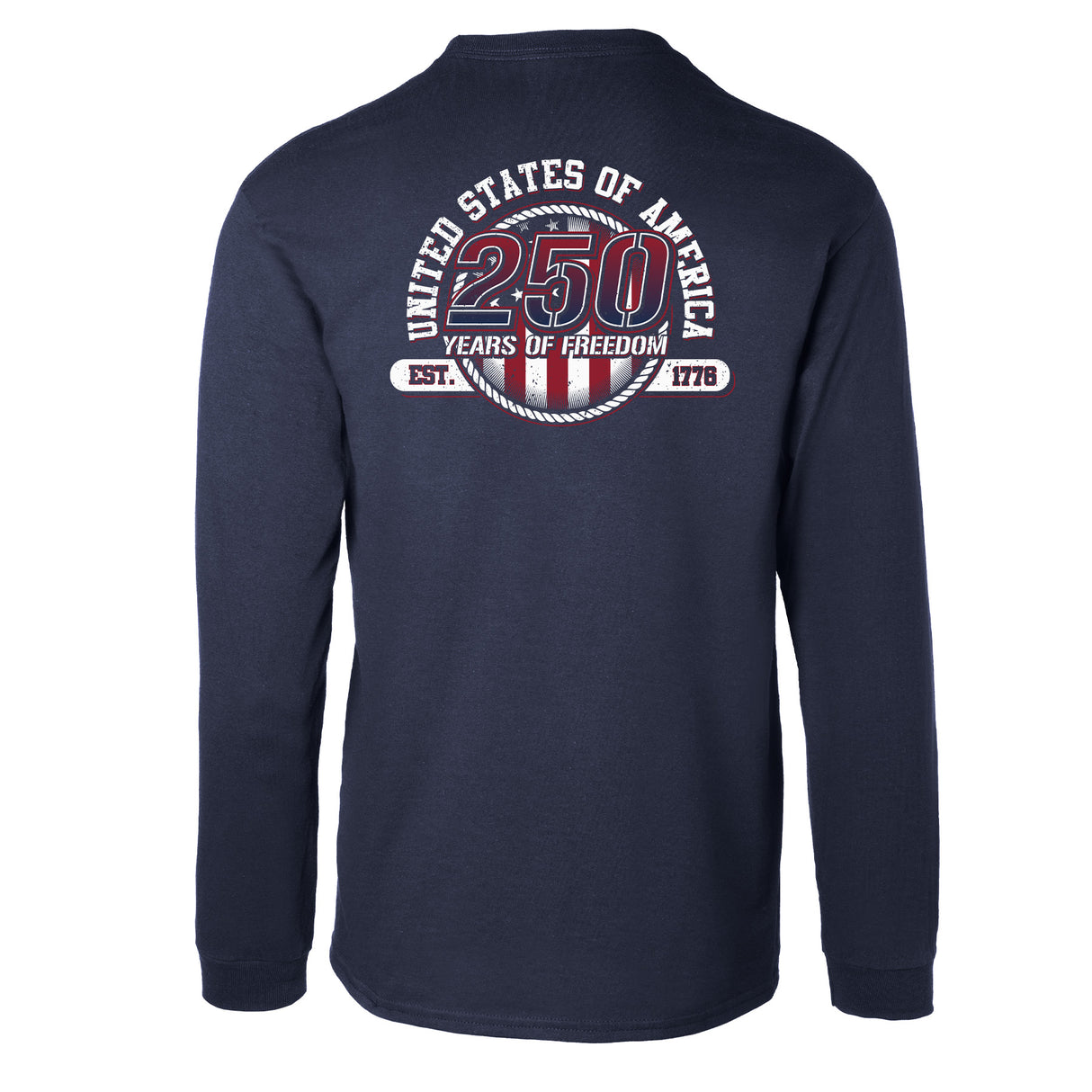250 Years of Freedom Long Sleeve T-Shirt - Back Design - SGT GRIT