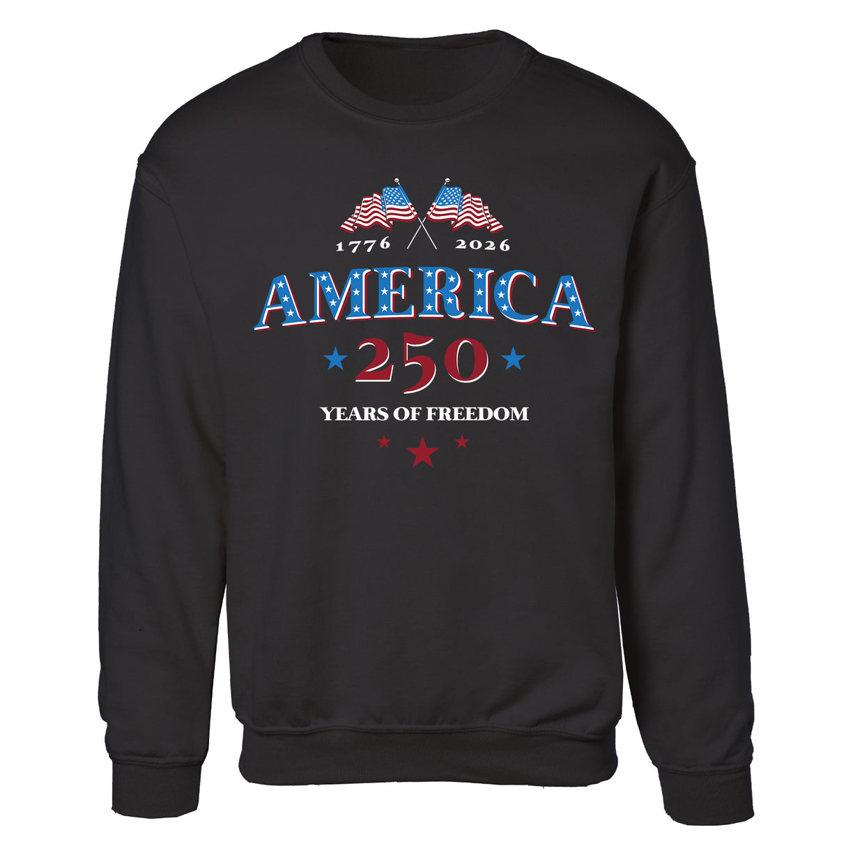 America 250 Years of Freedom Sweatshirt - SGT GRIT