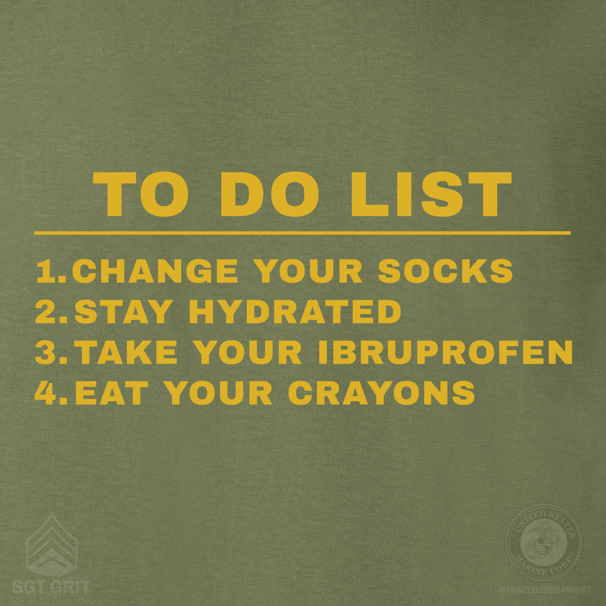 USMC To Do List Long Sleeve Shirt - SGT GRIT