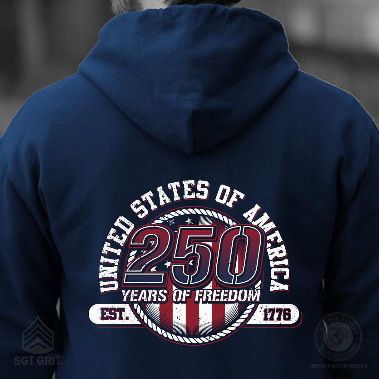 250 Years of Freedom Hoodie - Back Design - SGT GRIT