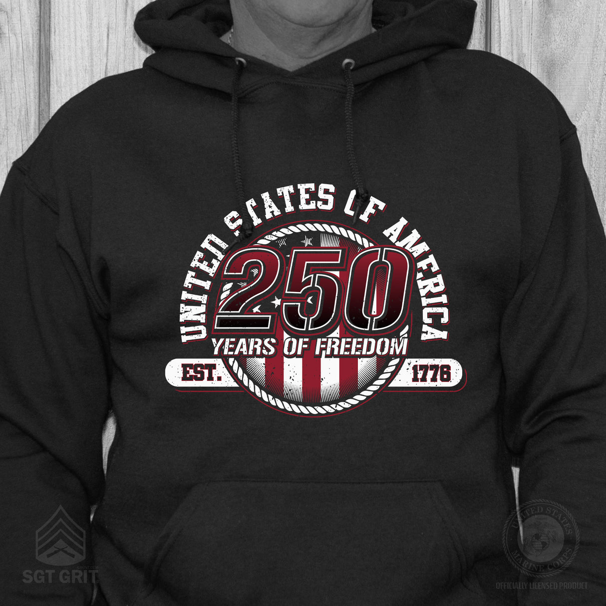 250 Years of Freedom Hoodie - SGT GRIT
