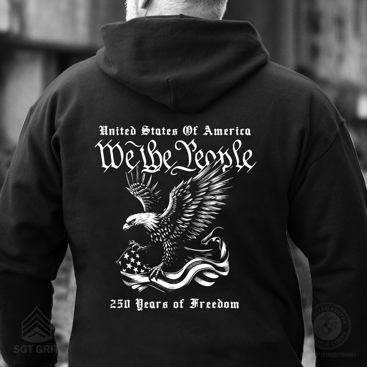 We The People 250 Years Eagle Hoodie- Back Design - SGT GRIT