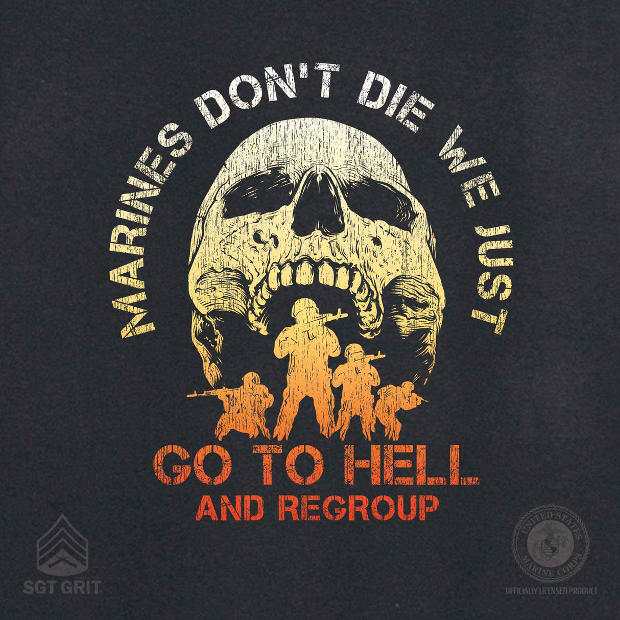Marines Don't Die Pocket T-Shirt - SGT GRIT