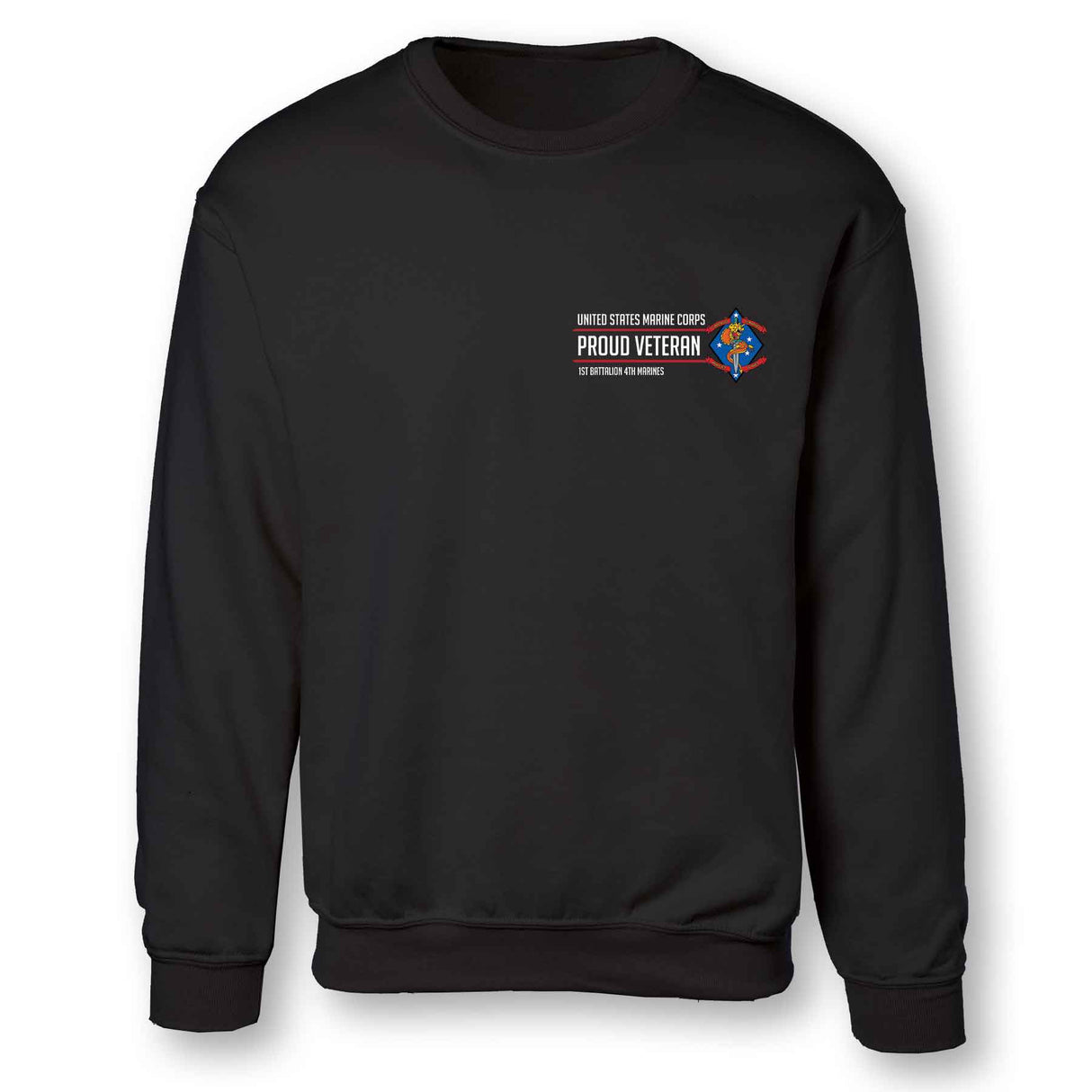 1st Battalion 4th Marines Proud Veteran Sweatshirt - SGT GRIT