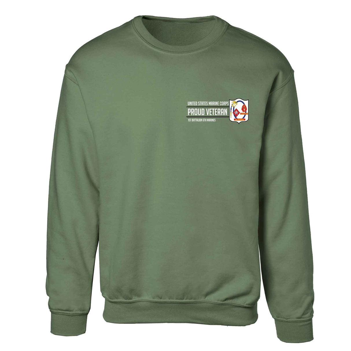1st Battalion 6th Marines Proud Veteran Sweatshirt - SGT GRIT