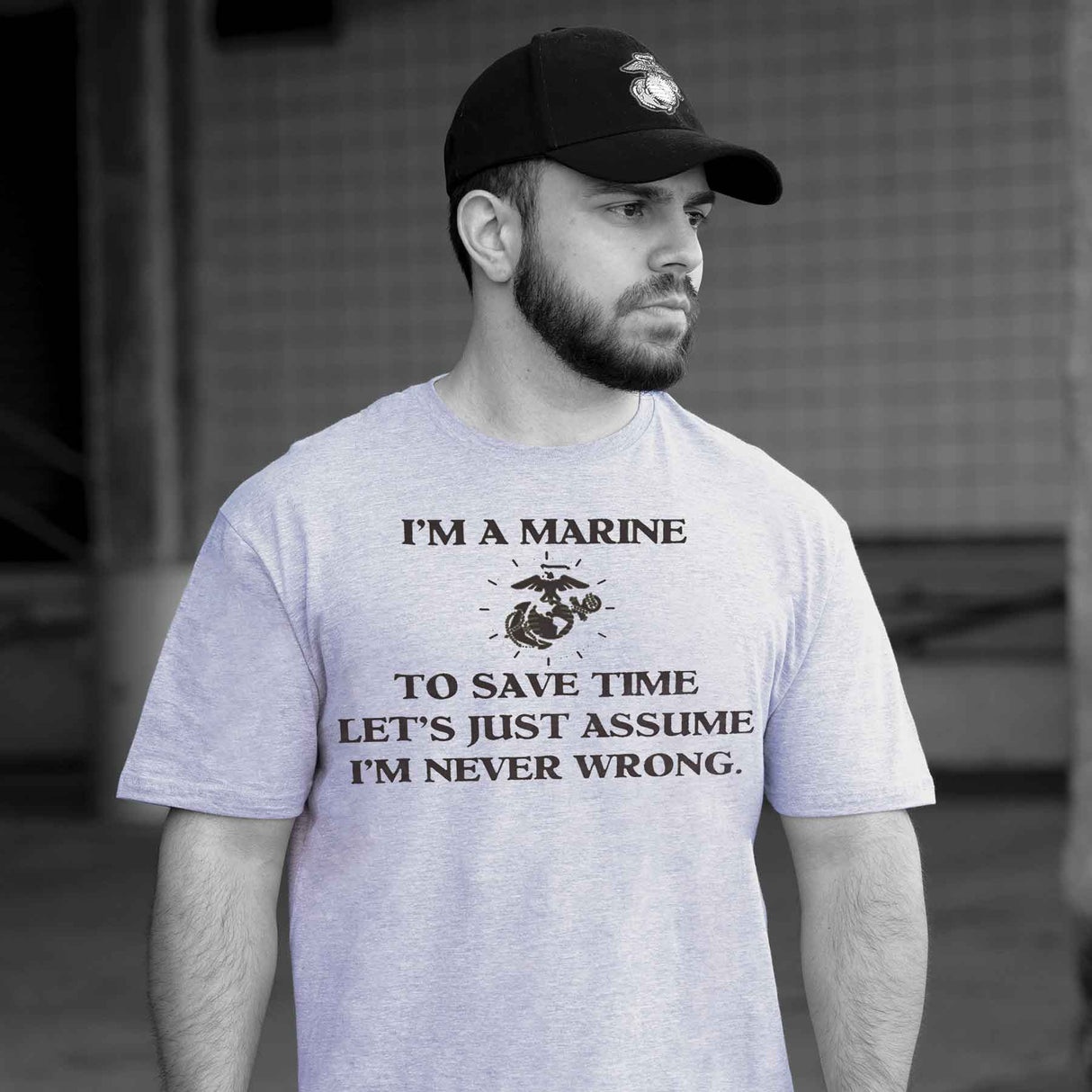 USMC 'I'm Never Wrong' Graphic T-Shirt - SGT GRIT