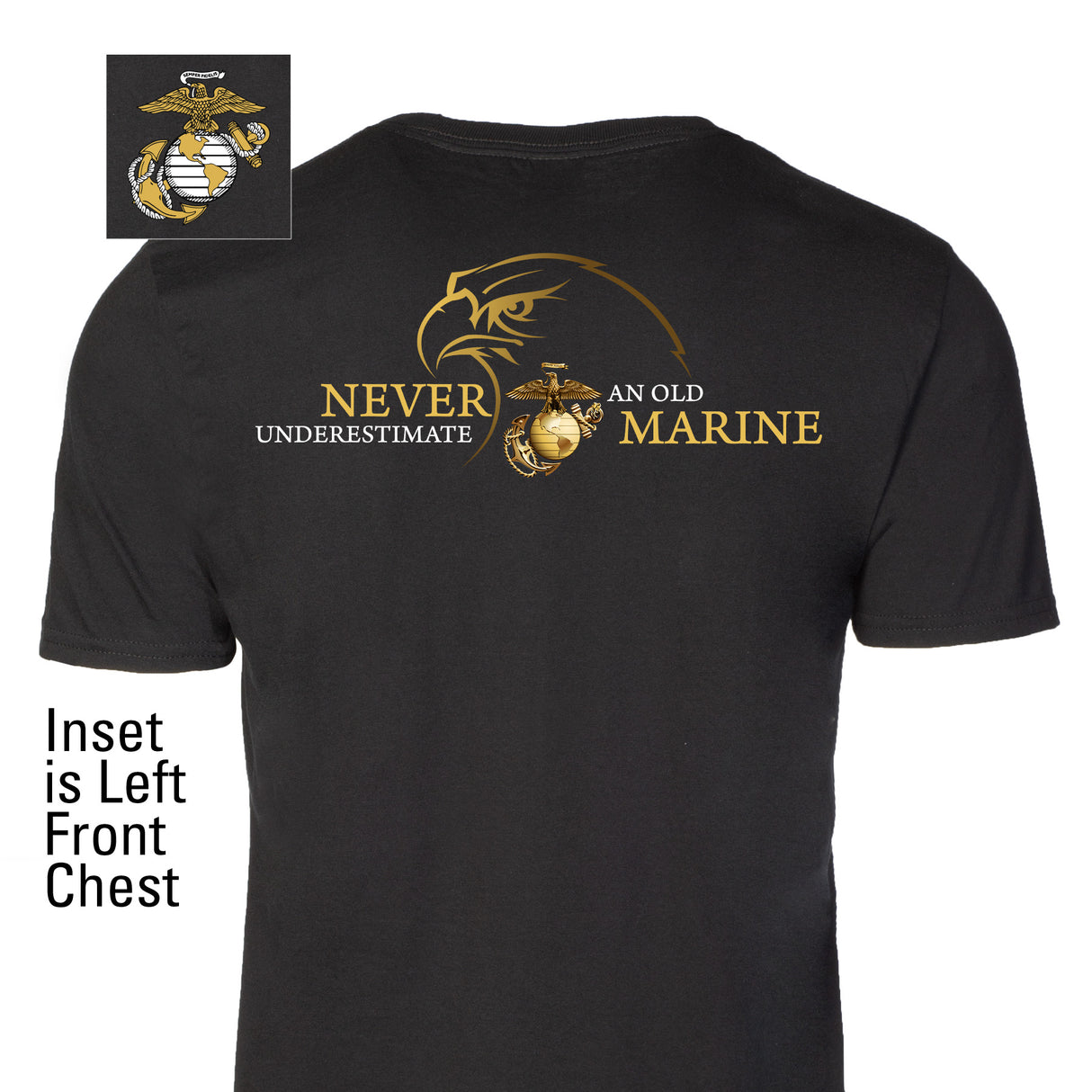 USMC 'Never Underestimate an Old Marine' T-shirt- Back Design - SGT GRIT