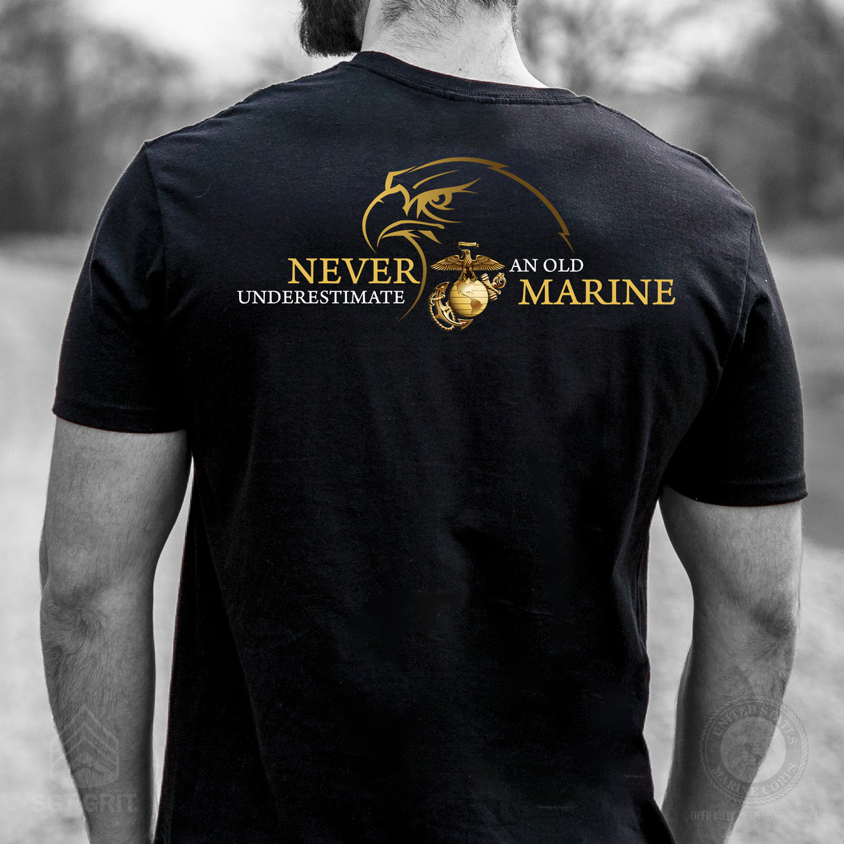 USMC 'Never Underestimate an Old Marine' T-shirt- Back Design - SGT GRIT