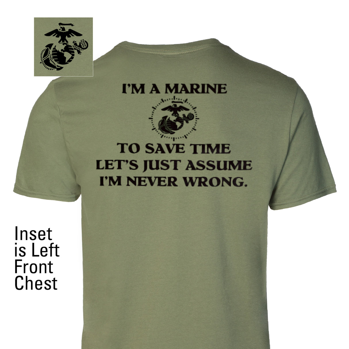 USMC 'I'm Never Wrong' Graphic T-Shirt- Back Design - SGT GRIT