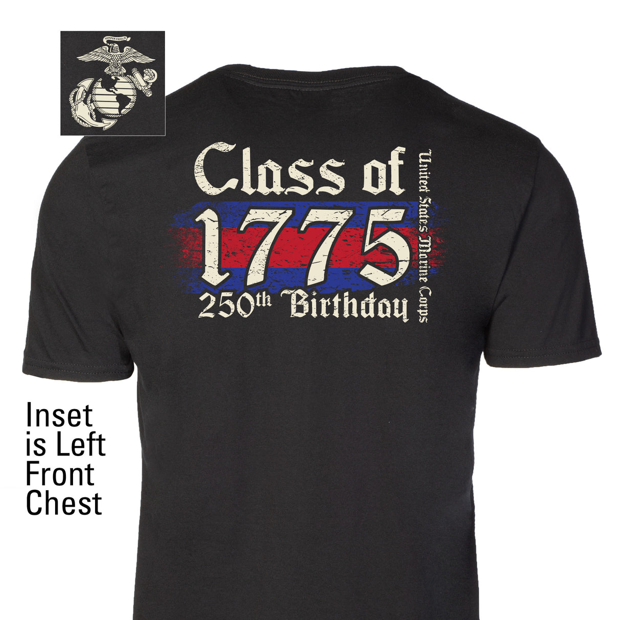 USMC 250th Birthday Class of 1775 T-Shirt- Back Design - SGT GRIT