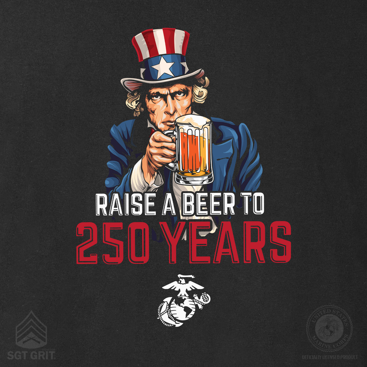 USMC Raise A Beer to 250 Years T-Shirt- Back Design - SGT GRIT