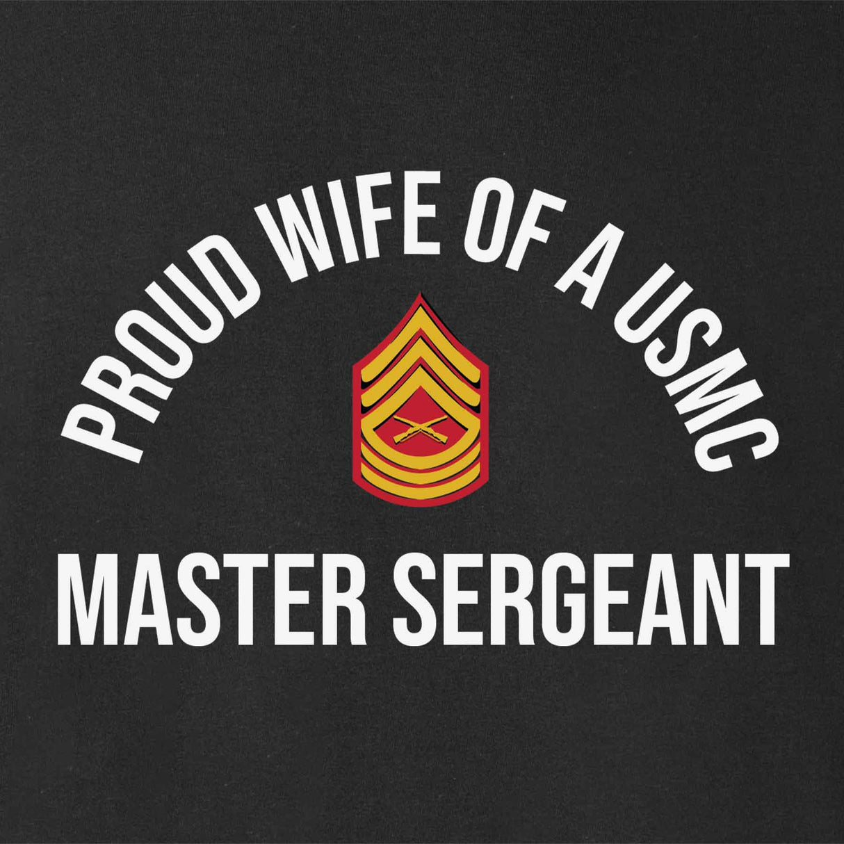 Wife of a Marine Choose Your Rank T-shirt - SGT GRIT