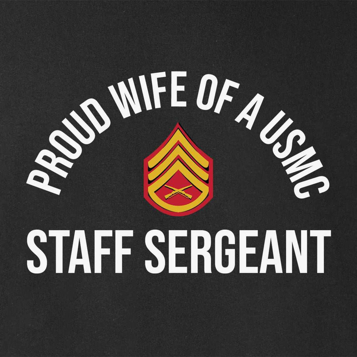 Wife of a Marine Choose Your Rank T-shirt - SGT GRIT