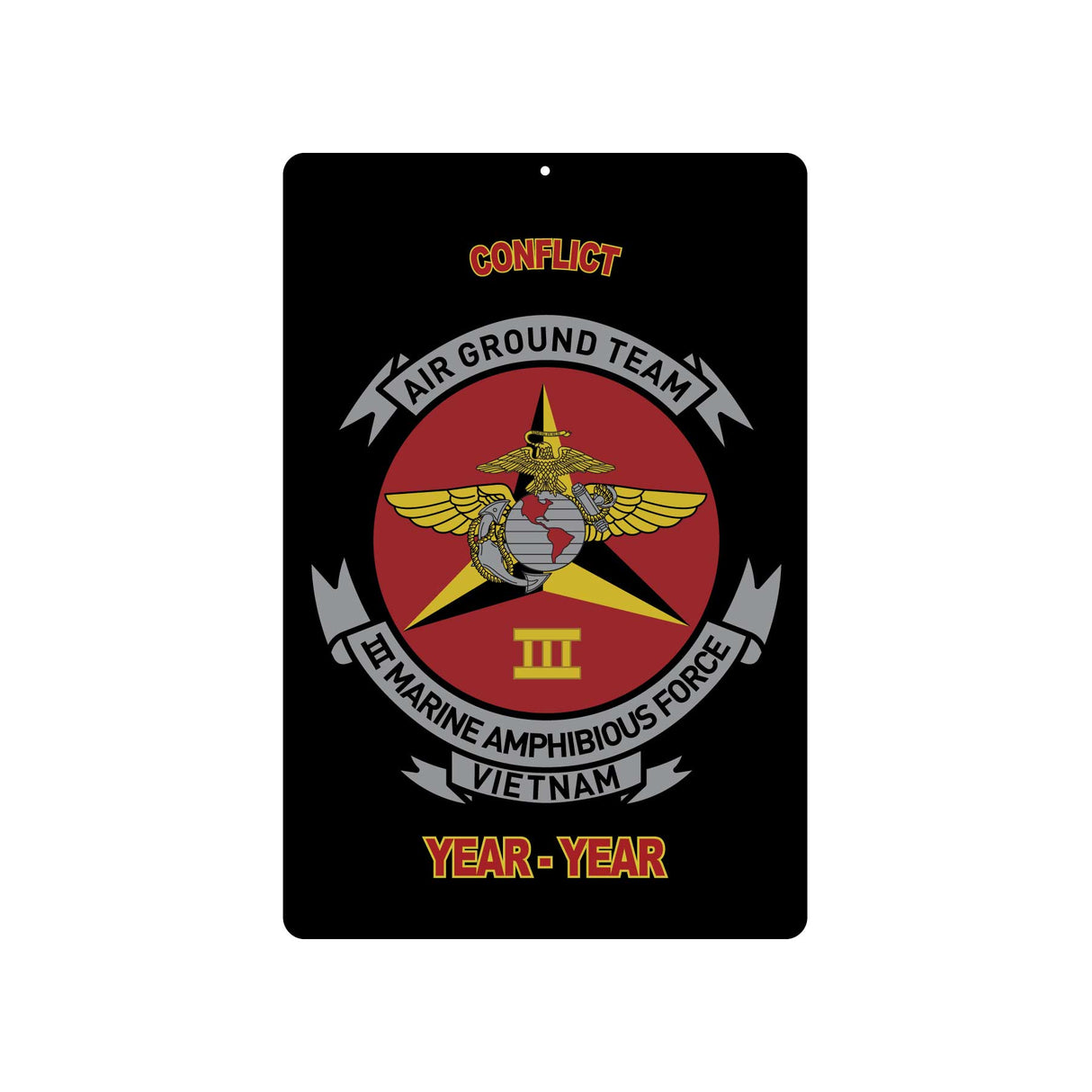 III MAF Air Ground Team Vietnam Metal Sign - SGT GRIT