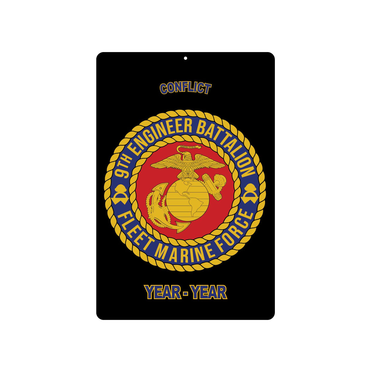 9th Marine Engineer Battalion Metal Sign - SGT GRIT