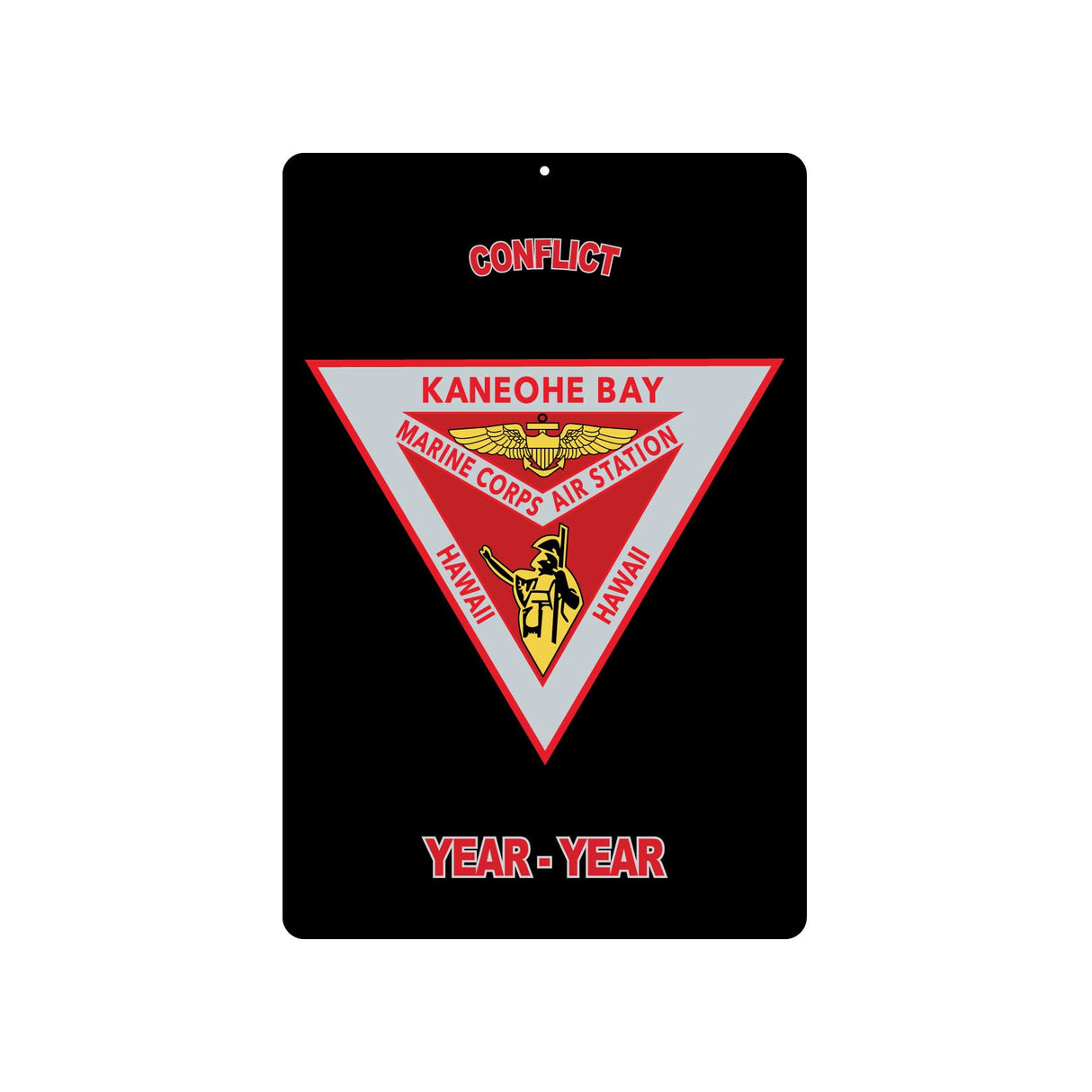 MCAS Kaneohe Bay Metal Sign - SGT GRIT