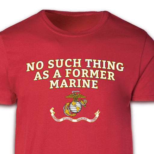 "No Such Thing as a Former Marine" T-shirt 100% Cotton - SGT GRIT