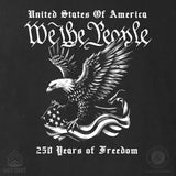 We The People 250 Years Eagle Hoodie- Back Design - SGT GRIT