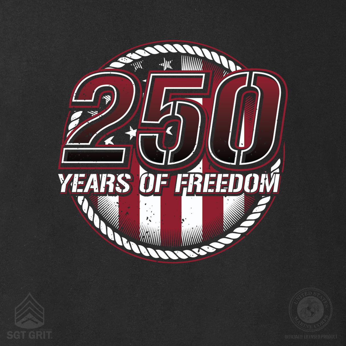 250 Years of Freedom Long Sleeve T-Shirt - Back Design - SGT GRIT