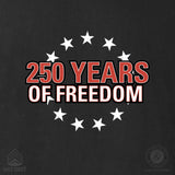 Cheers to 250 Years of Freedom Sweatshirt - Back Design - SGT GRIT