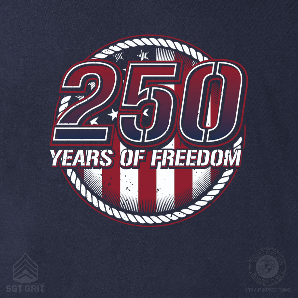 250 Years of Freedom Sweatshirt - Back Design - SGT GRIT