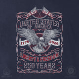 250 Years of Liberty & Freedom T-Shirt - SGT GRIT