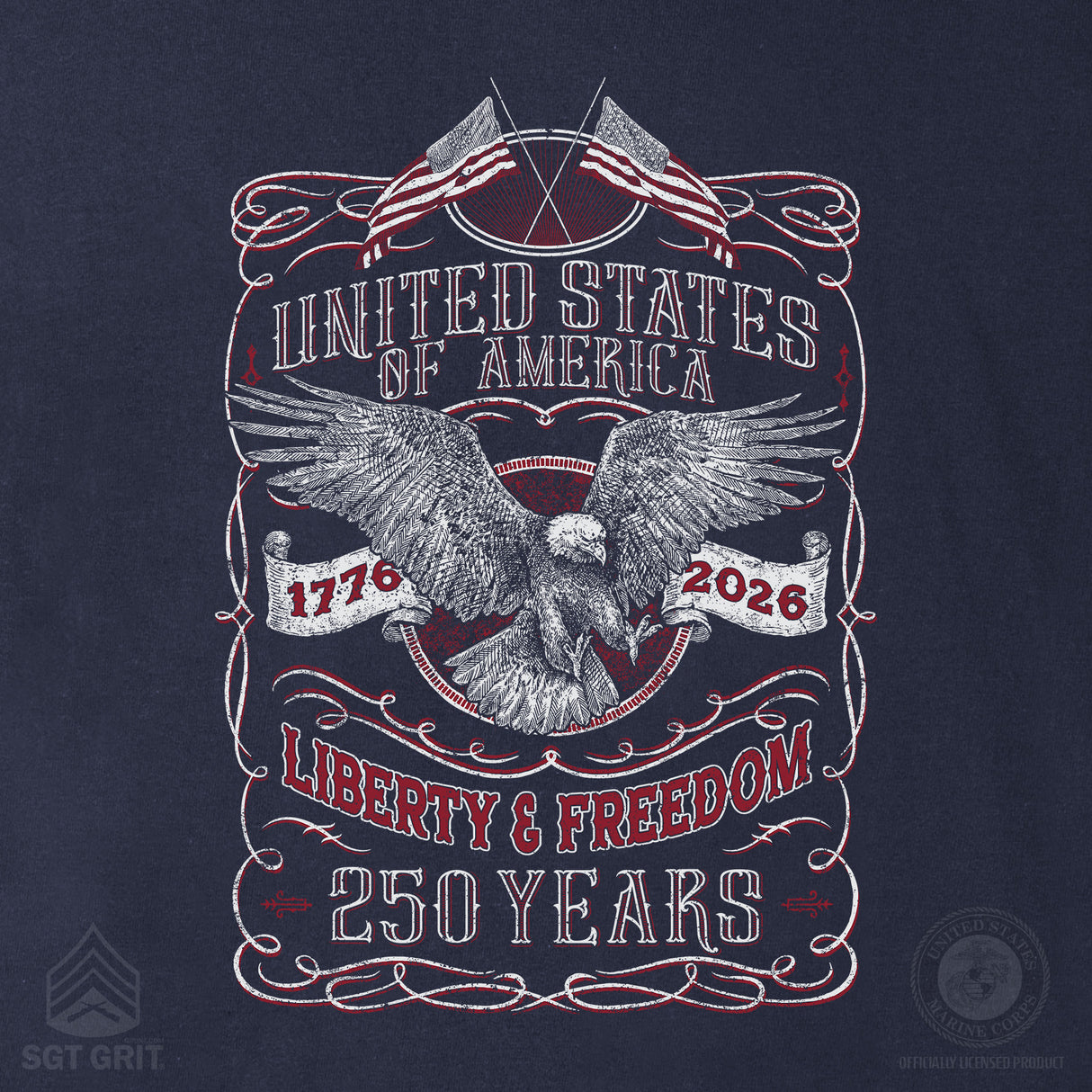 250 Years of Liberty & Freedom T-Shirt - Back Design - SGT GRIT