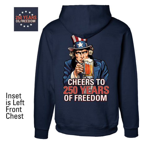 Cheers to 250 Years of Freedom Hoodie - Back Design - SGT GRIT