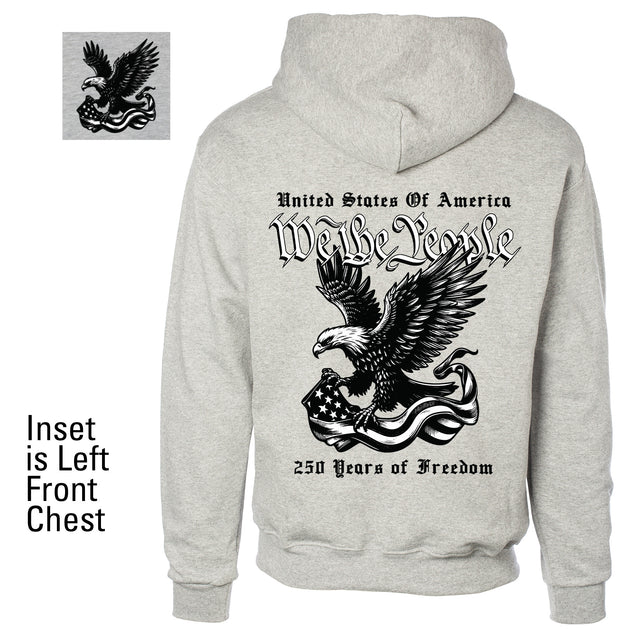 We The People 250 Years Eagle Hoodie- Back Design - SGT GRIT