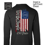250 Years We The People Flag Long Sleeve T-Shirt - SGT GRIT