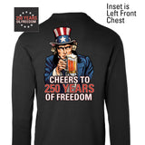 Cheers to 250 Years of Freedom Long Sleeve T-Shirt - Back Design - SGT GRIT