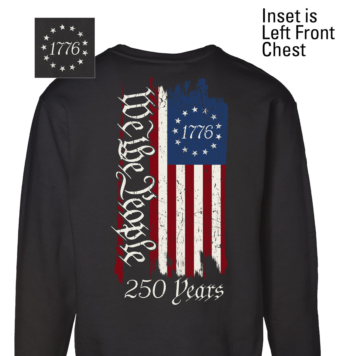 250 Years We The People Flag Sweatshirt - SGT GRIT