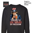 Cheers to 250 Years of Freedom Sweatshirt - Back Design - SGT GRIT