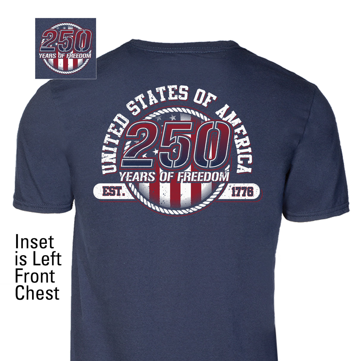 250 Years of Freedom T-Shirt - Back Design - SGT GRIT