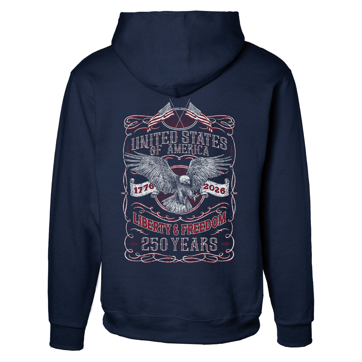 250 Years of Liberty & Freedom Hoodie - Back Design - SGT GRIT