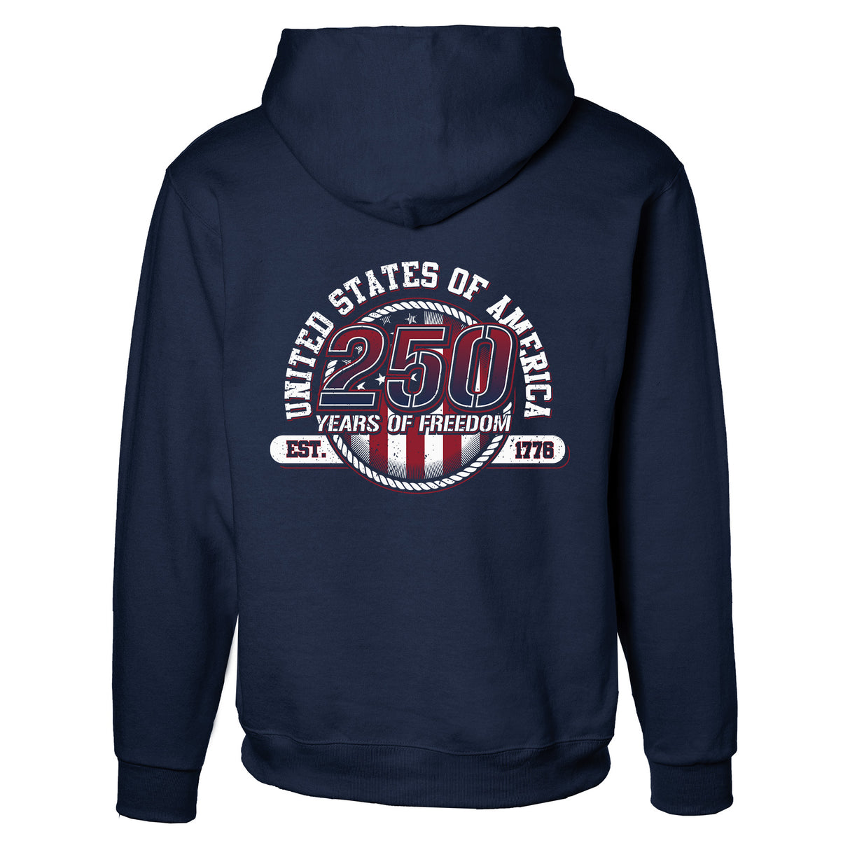 250 Years of Freedom Hoodie - Back Design - SGT GRIT