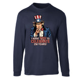 I Want You to Celebrate 250 Years Long Sleeve T-Shirt - SGT GRIT
