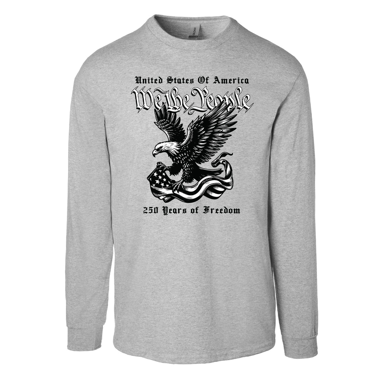 We The People 250 Years Eagle Long Sleeve T-Shirt - SGT GRIT