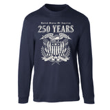 250 Years United We Stand Long Sleeve T-Shirt - SGT GRIT