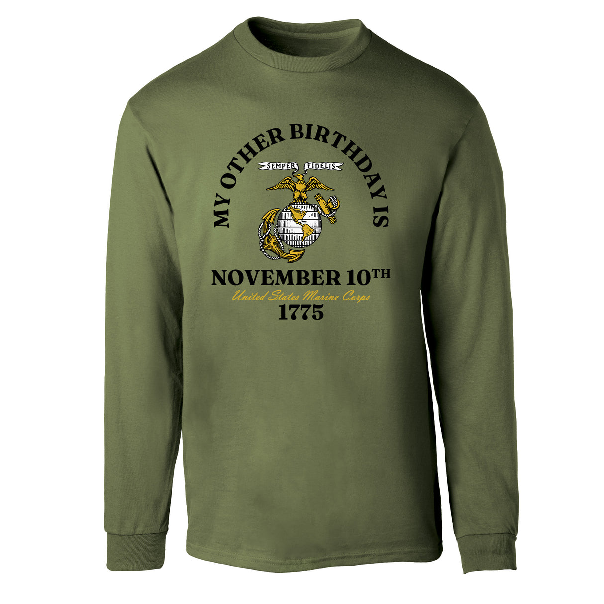 My Other Birthday Marine Corps Long Sleeve T-Shirt - SGT GRIT